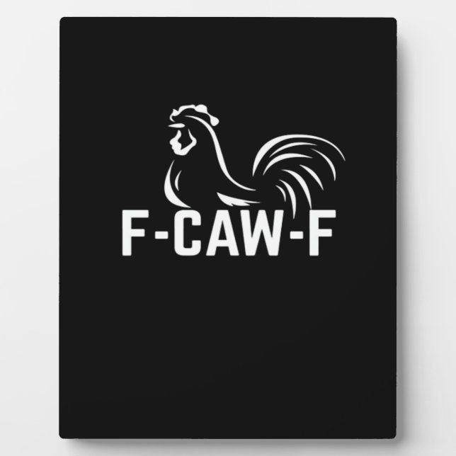 Plaque Photo F-Caw-F Citation drôle de jeu de mots Créatif Déco (Devant)