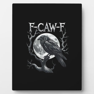 Plaque Photo F-Caw-F Corbeau Lune Gothique Halloween Corbeau Oi