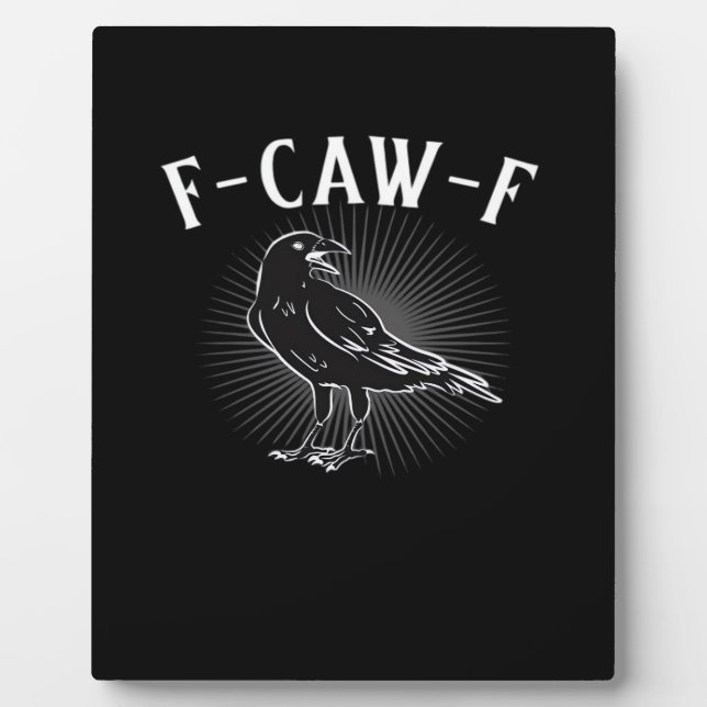 Plaque Photo F-Caw-F Drôle Décontracté (Devant)