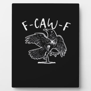Plaque Photo F-Caw-F Drôle Tendance