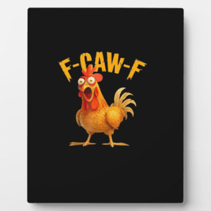 Plaque Photo F-Caw-F Drôle Unique