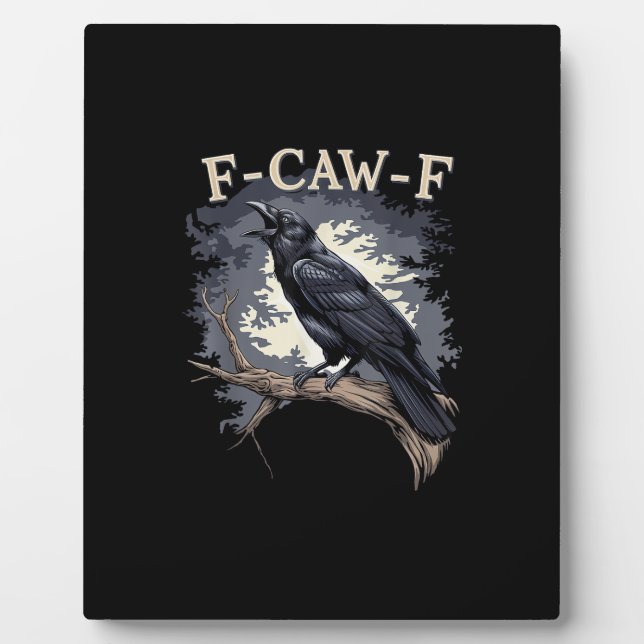 Plaque Photo F Caw F Funny Bird Crow Creative Casual Design (Devant)