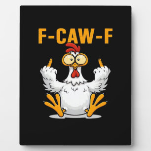 Plaque Photo F-Caw-F Poulet Classique Drôle Tendance