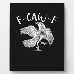 Plaque Photo F-Caw-F Raven Retro Classique
