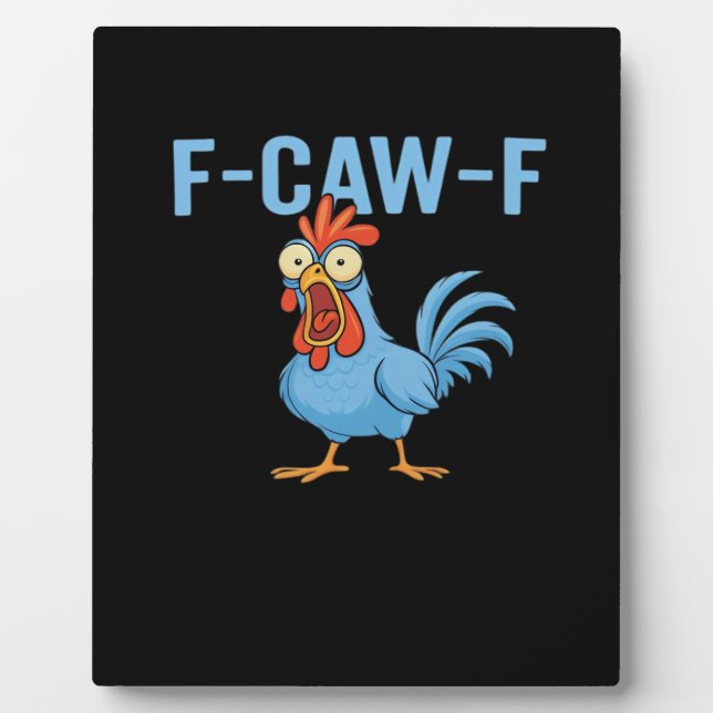Plaque Photo F-Caw-F Swearing Chicken Classic Retro Style (Devant)