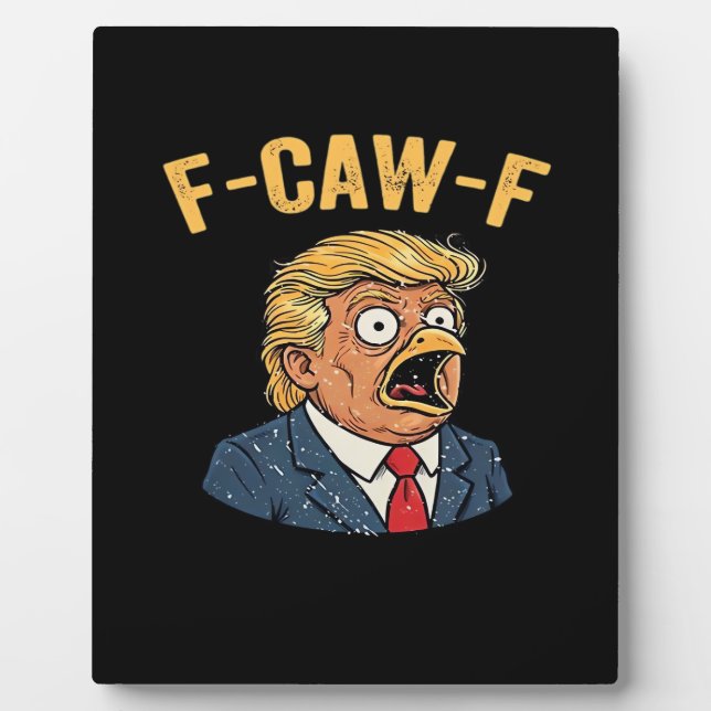 Plaque Photo F-Caw-F Tr-ump Rooster (Devant)