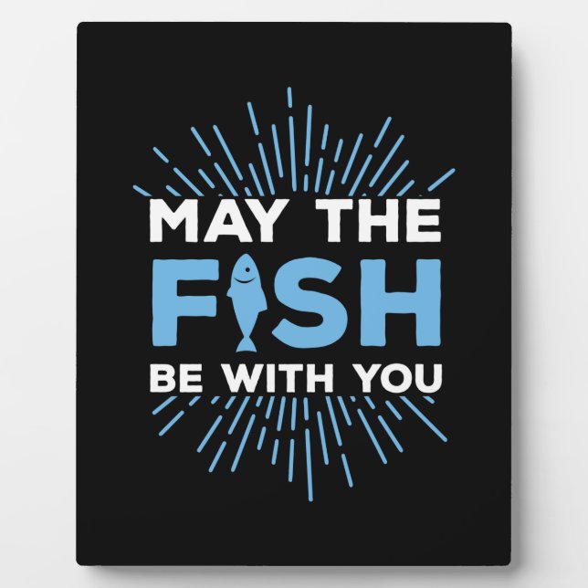 Plaque Photo Fisher Gift May Fish Be With You (Devant)