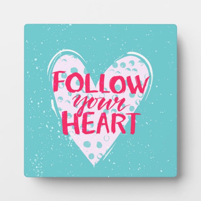 Plaque Photo Follow Your Heart 2 (Devant)
