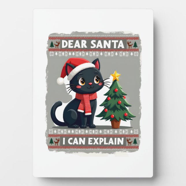 Plaque Photo Funny Black Cat Christmas Dear Santa, I Can Explai (Devant)