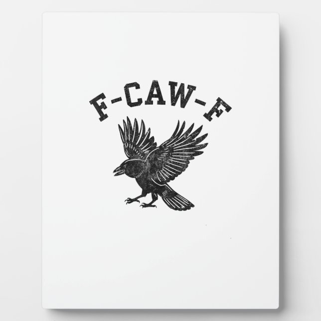 Plaque Photo Funny F-Caw-F Crow Aesthetic Style (Devant)