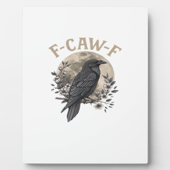 Plaque Photo Funny F Caw F Raven Bird Saying Graphic Style (Devant)