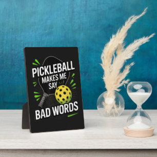 Plaque Photo Funny Pickleball me fait dire des gros mots