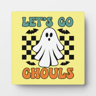 Plaque Photo Go Ghouls - Fantôme - Drôle Halloween