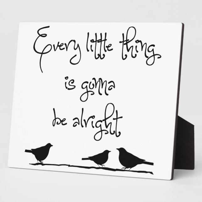 Plaque Photo Gonna Be Alright (Côté)