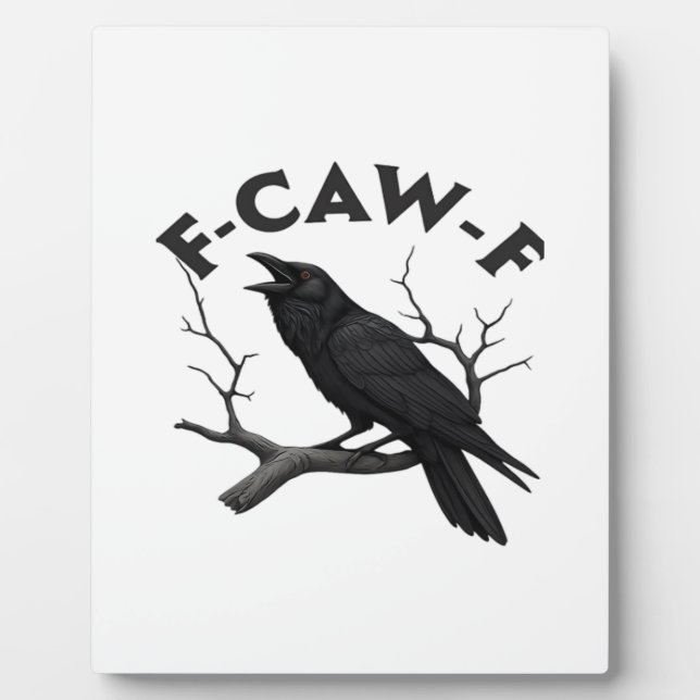 Plaque Photo Gothic Crow Funny F-Caw-F Humor Essential Creative (Devant)