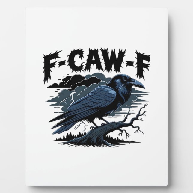 Plaque Photo Gothic Crow Funny Humor F-Caw-F Essential Minimal  (Devant)