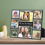 Plaque Photo Grandma Love You Photo Collage Noir<br><div class="desc">Donnez à grand-mère un souvenir qu'elle chérira avec cette plaque photo-collage personnalisée. Personnalisez avec huit photos de famille de petits-enfants, enfants, animaux domestiques, etc, dans des cadres blancs contre un arrière - plan noir. Vous pouvez aussi customiser l'expression "Je t'aime" ou "Nous t'aimons", qu'elle s'appelle "Grand-mère", "Nana", "Maman", etc., et...</div>