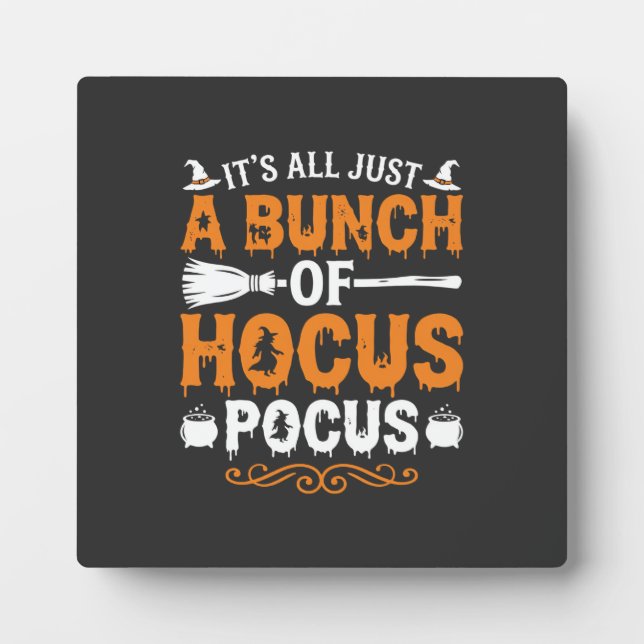 Plaque Photo Halloween C'est Tout Juste Un Peu De Hocus Pocus S (Devant)