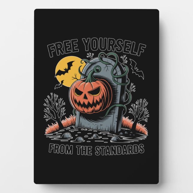 Plaque Photo Halloween Free Yourself From The Standards.jpg (Devant)