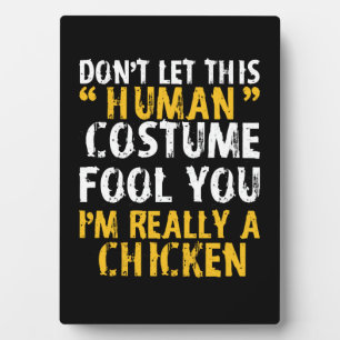 Plaque Photo Halloween Ne Pas Costume Humain Fool Im Poulet