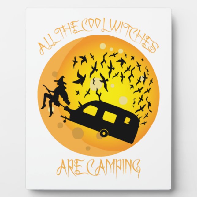 Plaque Photo Halloween Toutes les sorcières Cool sont en campin (Devant)