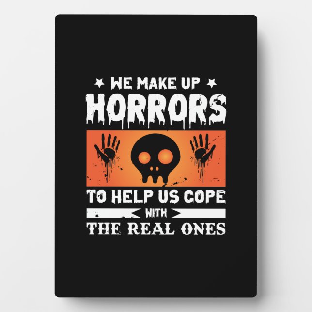 Plaque Photo Halloween We Make up Horrors (Devant)