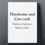 Plaque Photo Handsome et peut cuisiner ajouter nom maître chef<br><div class="desc">conception</div>