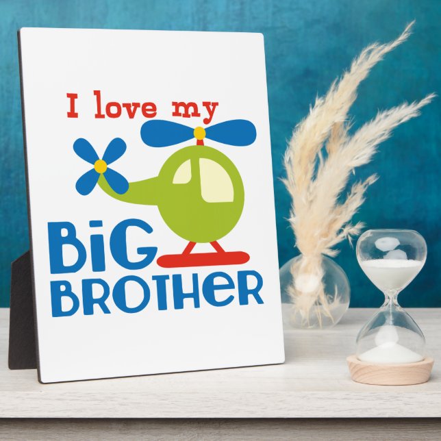 Plaque Photo Hélicoptère J'aime mon Big Brother (Côté)