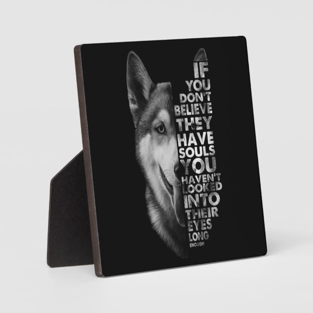 Plaque Photo Husky If You Don't (Recto)