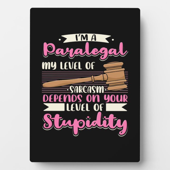 Plaque Photo I Am A Paralegal (Devant)