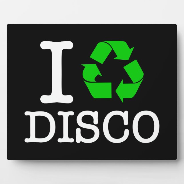 Plaque Photo I Recycle Disco (Devant)
