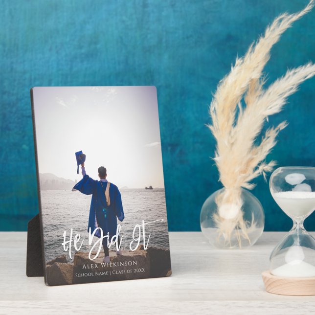 Plaque Photo Il L'A Fait Moderne Script Graduation Photo (Créateur téléchargé)