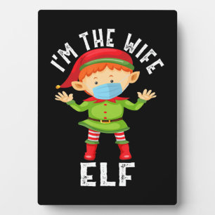 Plaque Photo Im La Femme Elf Drôle cadeau de Noël