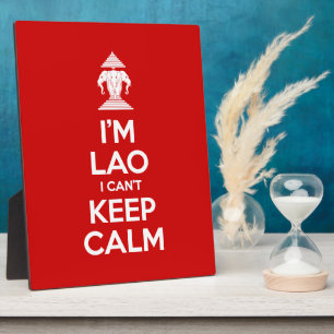 Plaque Photo I'm Lao I Can't Keep Calm
