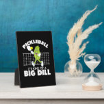 Plaque Photo It's Kind of A Big Dill - Funny Pickleball Paddle<br><div class="desc">It's Kind of A Big Dill - Funny Pickleball Paddle</div>