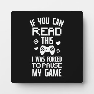 Plaque Photo J'Ai Suspendu Mon Jeu - Amusant Joueur Vidéo, Humo