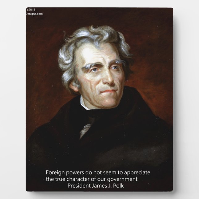 Plaque Photo James K Polk Et Citation (Devant)