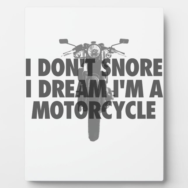 Plaque Photo Je ne ronfle pas Je rêve d'être une moto (Devant)