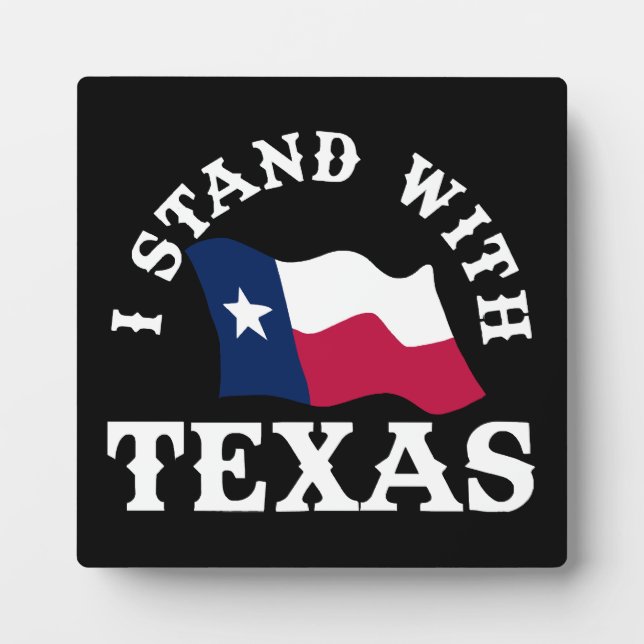 Plaque Photo Je suis avec le Texas (Devant)