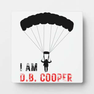 Plaque Photo JE SUIS D.B. Cooper