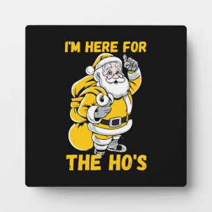 Plaque Photo Je suis ici pour Ho