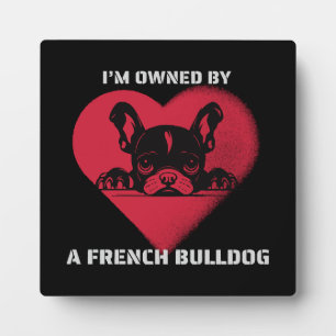 Plaque Photo Je suis possédé par un bouledogue français