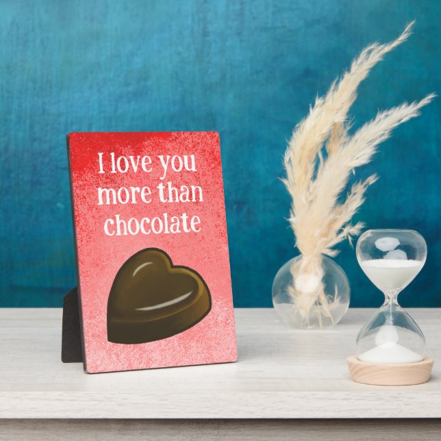 Plaque Photo Je t'aime plus que le chocolat (Côté)