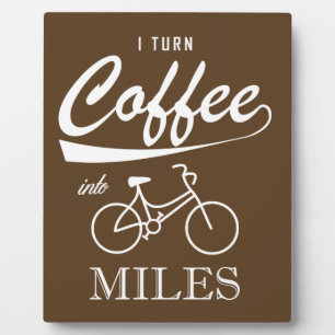 Plaque Photo Je Transforme Le Café En Miles