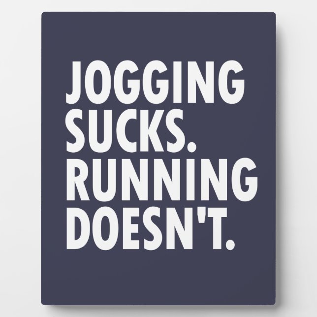 Plaque Photo Jogging Sucks. Courir ne marche pas. (Devant)