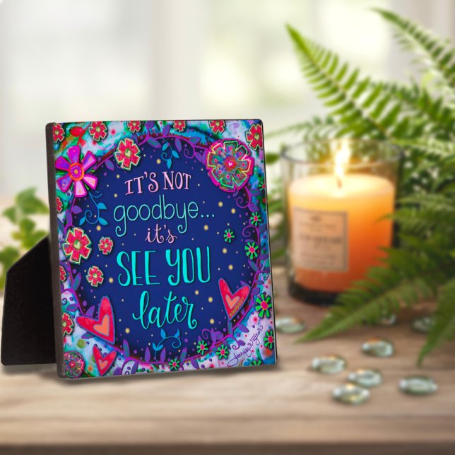 Plaque Photo Joie de vous voir plus tard Sympathy Inspirivity P (Créateur téléchargé)