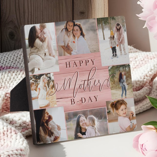 Plaque Photo Joyeux anniversaire Mère photo Collage Pink Woodgr (Happy Birthday Mother Photo Collage Pink Woodgrain Plaque)