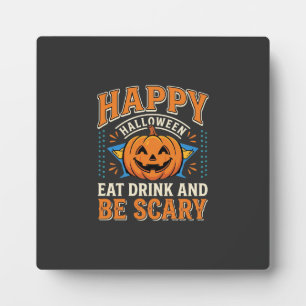 Plaque Photo Joyeux Halloween Citrouille Manger Boire Être Effr