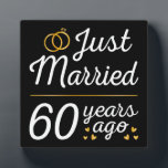 Plaque Photo Just Married 60 Years Ago II<br><div class="desc">Cute design, perfect for anyone who's been married for 60 years and to a wedding vow renewal ceremony. It makes a great matching outfit for couples! 'Just Married 60 Years Ago' quote for a couple who got married 60 years ago or a couple renewing wedding vows on their wedding anniversary....</div>