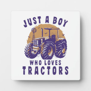 Plaque Photo Juste un garçon qui aime les tracteurs de ferme ca